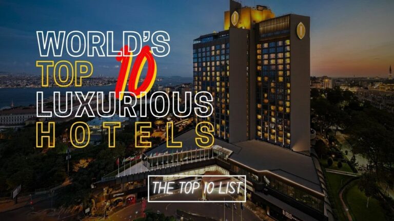 World's Top 10 Most Luxurious Hotels 2025 | The Top 10