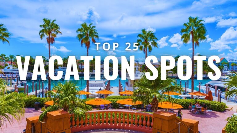 25 Best Vacation Spots To Visit Around The World | Travel Video 2025