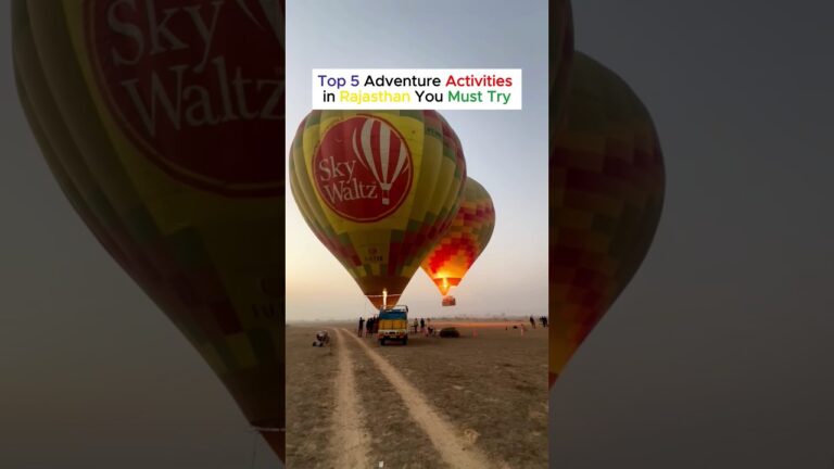 Top 5 Adventure Activities in Rajasthan You Must Try 🐪🦚✨