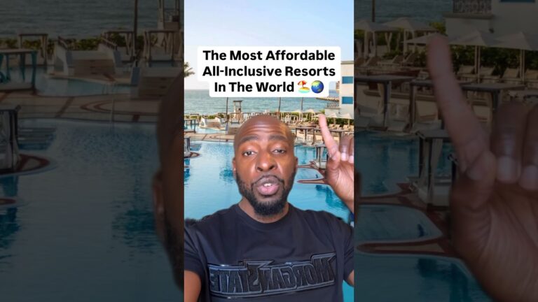 The Most Affordable All Inclusive Resorts In The World